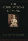 The Foundations of Mind : Origins of Conceptual Thought - Book