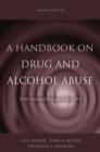 A Handbook on Drug and Alcohol Abuse : The Biomedical Aspects - Book