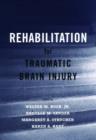 Rehabilitation for Traumatic Brain Injury - Book