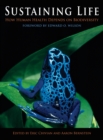 Sustaining Life : How Human Health Depends on Biodiversity - Book