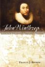 John Winthrop : America's Forgotten Founding Father - Book