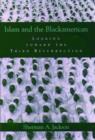 Islam and the Blackamerican : Looking toward the Third Resurrection - Book