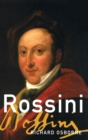 Rossini : His Life and Works - Book