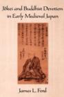 Jokei and Buddhist Devotion in Early Medieval Japan - Book