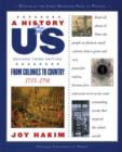 A History of US: From Colonies to Country: A History of US Book Three - Book