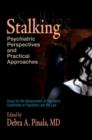 Stalking : Psychiatric perspectives and practical approaches - Book
