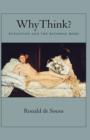 Why Think? : Evolution and the Rational Mind - Book