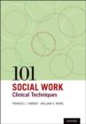 101 Social Work Clinical Techniques - Book