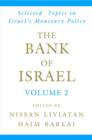 The Bank of Israel: Volume 2: Selected Topics in Israel's Monetary Policy - Book