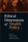 Ethical Dimensions of Health Policy - Book