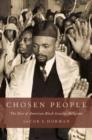 Chosen People : The Rise of American Black Israelite Religions - Book
