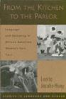From the Kitchen to the Parlor : Language and Becoming in African American Women's Hair Care - Book