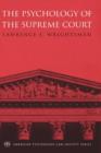 The Psychology of the Supreme Court - Book