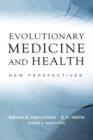 Evolutionary Medicine and Health : New Perspectives - Book