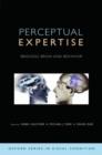 Perceptual Expertise : Bridging Brain and Behavior - Book
