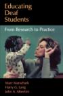 Educating Deaf Students : From Research to Practice - Book