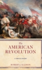 The American Revolution : A Concise History - Book