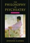 The Philosophy of Psychiatry : A Companion - Book