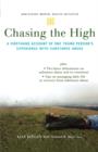 Chasing the High : A Firsthand Account of One Young Person's Experience with Substance Abuse - Book