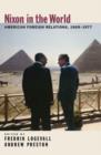 Nixon in the World : American Foreign Relations, 1969-1977 - Book