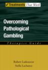 Overcoming Pathological Gambling: Therapist Guide - Book