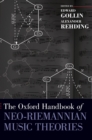 The Oxford Handbook of Neo-Riemannian Music Theories - Book