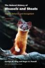 The Natural History of Weasels and Stoats : Ecology, Behavior, and Management - Book