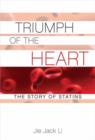 Triumph of the Heart : The Story of Statins - Book