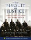 The Pursuit of Justice : Supreme Court Decisions that Shaped America - Book