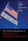The Oxford Handbook of Religion and American Politics - Book
