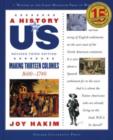 A History of US: Making Thirteen Colonies: A History of US Book Two - Book