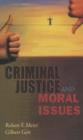 Criminal Justice and Moral Issues - Book