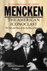 Mencken : The American Iconoclast - Book