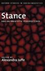 Stance : Sociolinguistic Perspectives - Book