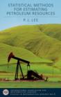 Statistical Methods for Estimating Petroleum Resources - Book