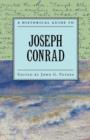 A Historical Guide to Joseph Conrad - Book