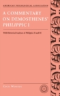 A Commentary on Demosthenes' Philippic I : with Rhetorical Analysis of PhilippicsI and III - Book