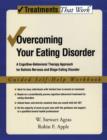 Overcoming Your Eating Disorder: Guided Self-Help Workbook : A cognitive-behavioral therapy approach for bulimia nervosa and binge-eating disorder - Book