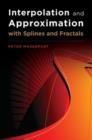 Interpolation and Approximation with Splines and fractals - Book