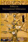 Ethics in International Arbitration - Book