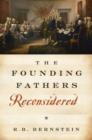 The Founding Fathers Reconsidered - Book