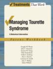 Managing Tourette Syndrome : Parent Workbook: A Behavioral Intervention - Book