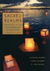 Sacred Realms : Readings in the Anthropology of Religion - Book