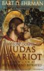 The Lost Gospel of Judas Iscariot : A New Look at Betrayer and Betrayed - Book