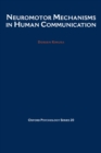 Neuromotor Mechanisms in Human Communication - eBook