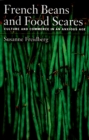 French Beans and Food Scares : Culture and Commerce in an Anxious Age - eBook