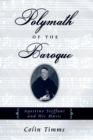 Polymath of the Baroque : Agostino Steffani and His Music - eBook