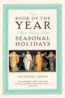The Book of the Year : A Brief History of Our Seasonal Holidays - eBook