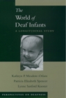 The World of Deaf Infants : A Longitudinal Study - eBook