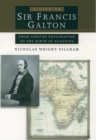 A Life of Sir Francis Galton : From African Exploration to the Birth of Eugenics - eBook